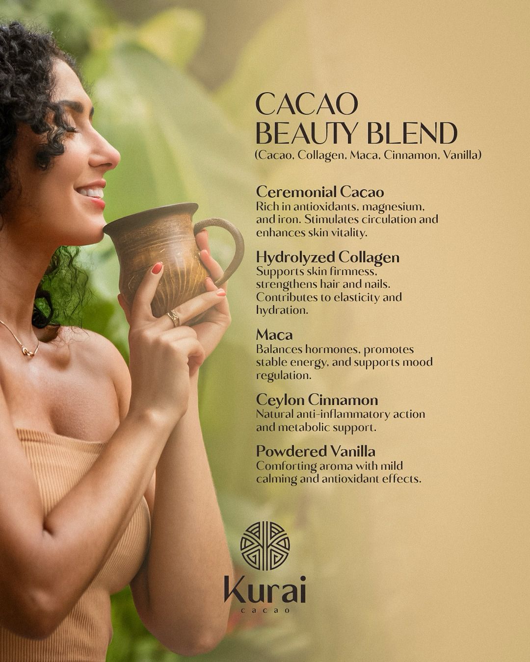 Woman holding cacao cup beside text describing Kurai Cacao Beauty ingredients and their benefits.